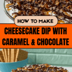Turtle Cheesecake Dip Recipe