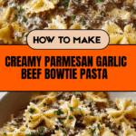Creamy Parmesan Garlic Beef Bowtie Pasta Recipe