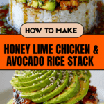Honey Lime Chicken & Avocado Rice Stack Recipe